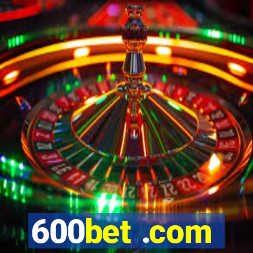 600bet .com